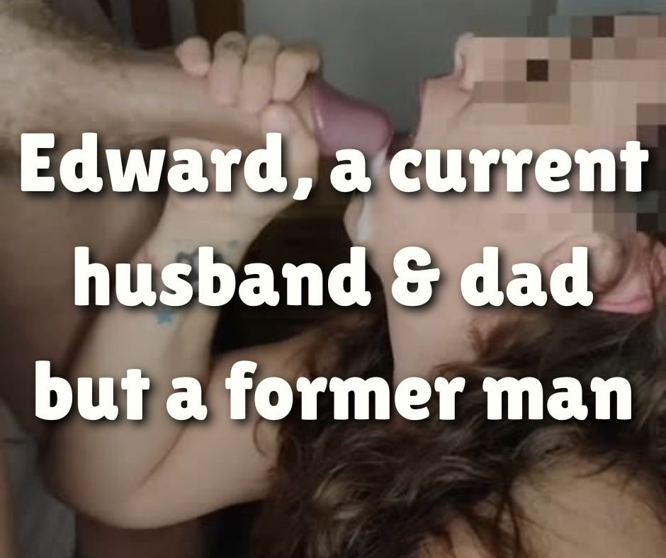 [Free] Edward, Used To Be a Dad & Husband, Now a Slut | Sissification + Transformation