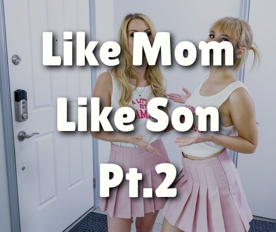 Like Mother Like Son Pt.2 | Sissification + Incest + Transformation
