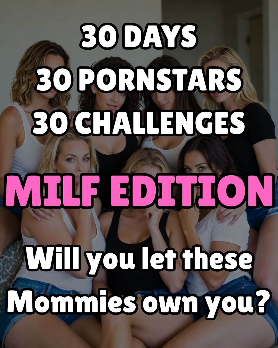 30 Day Gooning Challenge: MILF Edition